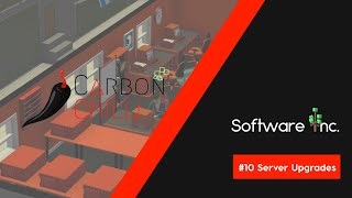 Software Inc  |  #10 Server Upgrade