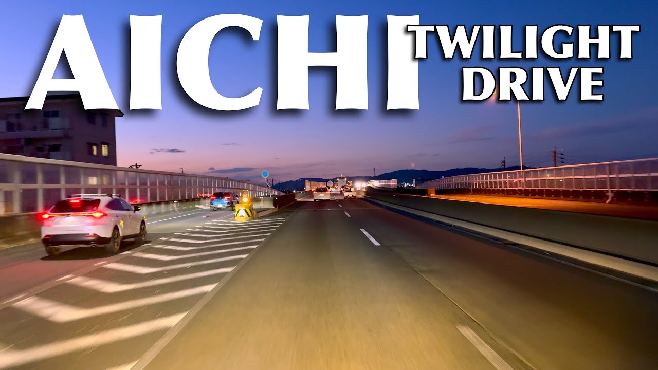 Aichi Prefecture | Twilight Drive | Toyohashi Toyokawa Gamagori Route | JAPAN Road Trip | 4K