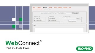 Bio-Rad Webconnect Training - Part 2 - Data Files