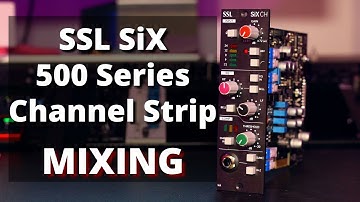 Mixing with | SSL SiX 500 Series Channel Strip Module