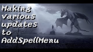 [AddSpellMenu] Part 6 - ESL-ify , Dynamic Messagebox Text, Various Updates