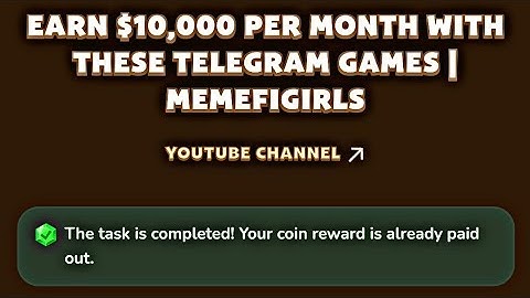 Earn $10,000 Per Month With These Telegram Games | Memegirls Video Code | Memefi Youtube Video Code