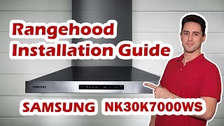 SAMSUNG NK30K7000WS Rangehood installation guide. by Renovation school 18,417 views 2 years ago 9 minutes, 9 seconds