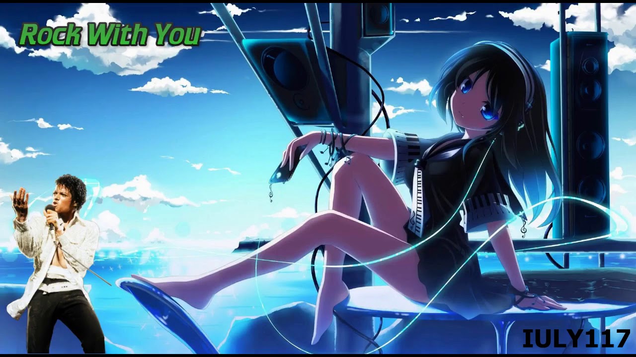 Nightcore - Rock With You