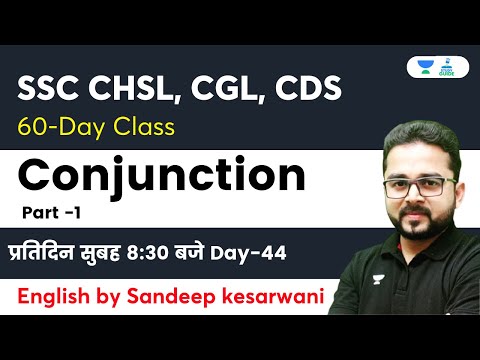 Conjunction | Part-1 | SSC CHSL/ CGL 2022 Exam | English Grammar | By Sandeep Sir