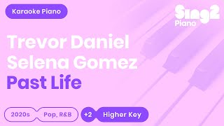 Trevor Daniel, Selena Gomez - Past Life (Higher Key) Karaoke Piano