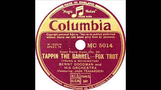 Benny Goodman - Tappin' The Barrel (Jack Teagarden)