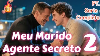 Meu Marido Agente Secreto 2【PT. - Serie Completa】#drama