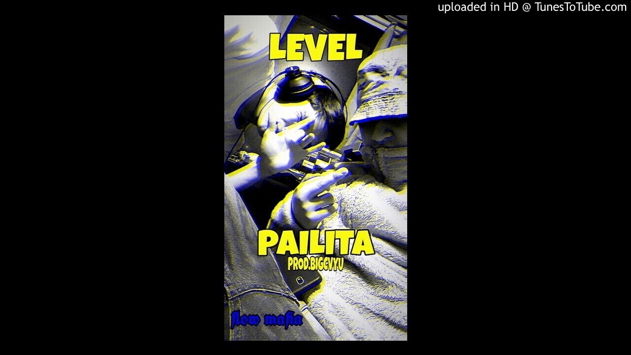 level pailita prod bigcvyu flow mafia youtube level pailita prod bigcvyu flow mafia youtube