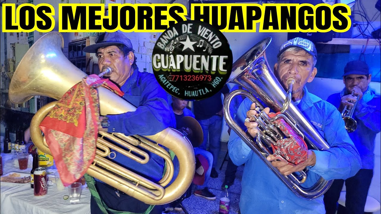 BANDA DE VIENTO CUAPUENTE SUS MEJORES HUAPANGOS 2023