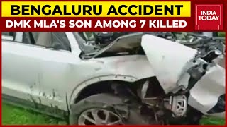 DMK MLA's Son Among 7 Killed In Car Accident In Bengaluru's Koramangala