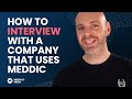 Meddic how to interview with a company that uses meddic or meddicc  meddpicc