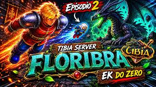 Tibia EK do zero,  Episódio 2 server Floribra New server! Forjando o Main Char!