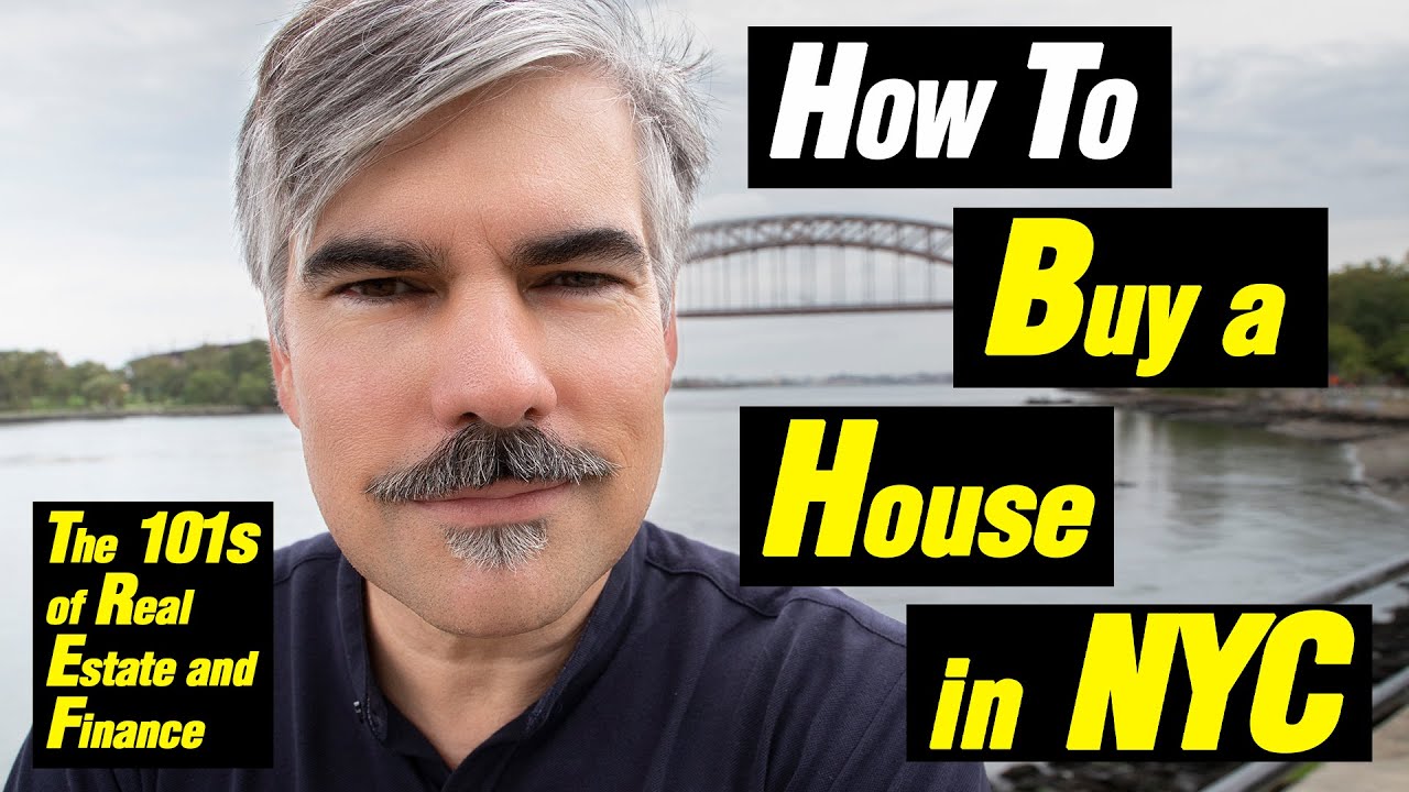 How to Buy a House in NYC: 10 Easy Steps - YouTube