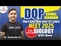 LIVE NEET 2025 | DAILY QUES. PRACTICE SERIES | BIOLOGY | ANIMAL KINGDOM | Dr. SHAILENDRA SIR #NEET25