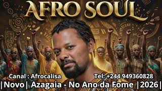 | Novo | Azagaia - No Ano da Fome (Versão 2026 ) | Novo | Afrocalisa #Azagaia #Afrocalisa #novo