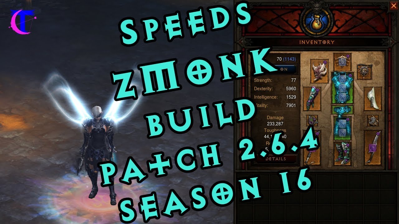 Diablo III Speed zDPS Monk Build Guide (Season 16, patch 2.6.4) YouTube
