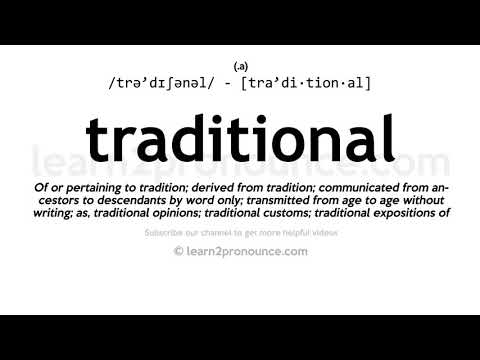 Pronunciation of Traditional | Definition of Traditional
