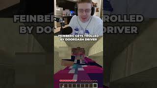 Feinberg Gets Trolled By Doordash Driver
