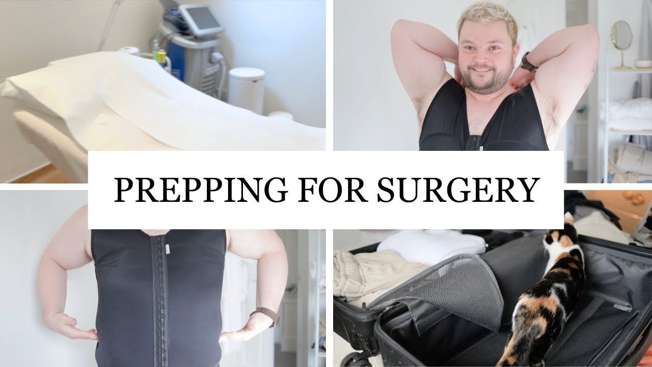 PREPPING FOR SURGERY | FTM LOWER SURGERY / MASCULINISING LIPO - YouTube