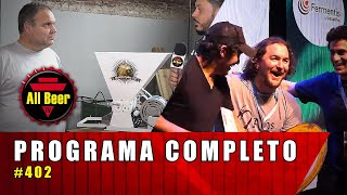 All Beer TV | Programa Completo #402