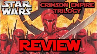 Star Wars The Crimson Empire Trilogy Review