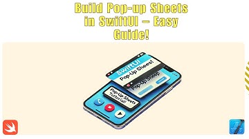 SwiftUI Popups, Alerts & Sheets – The Ultimate Guide