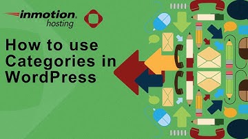 How To Use Categories in WordPress