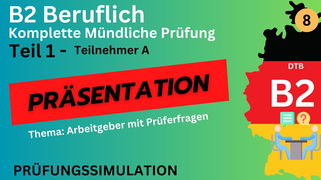 B2 Beruflich Mündliche Prüfung Teil 1 telc Deutsch Präsentation