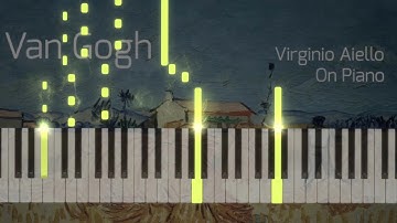 Van Gogh by Virginio Aiello, On Piano - [Piano Tutorial] (Synthesia - SeeMusic)