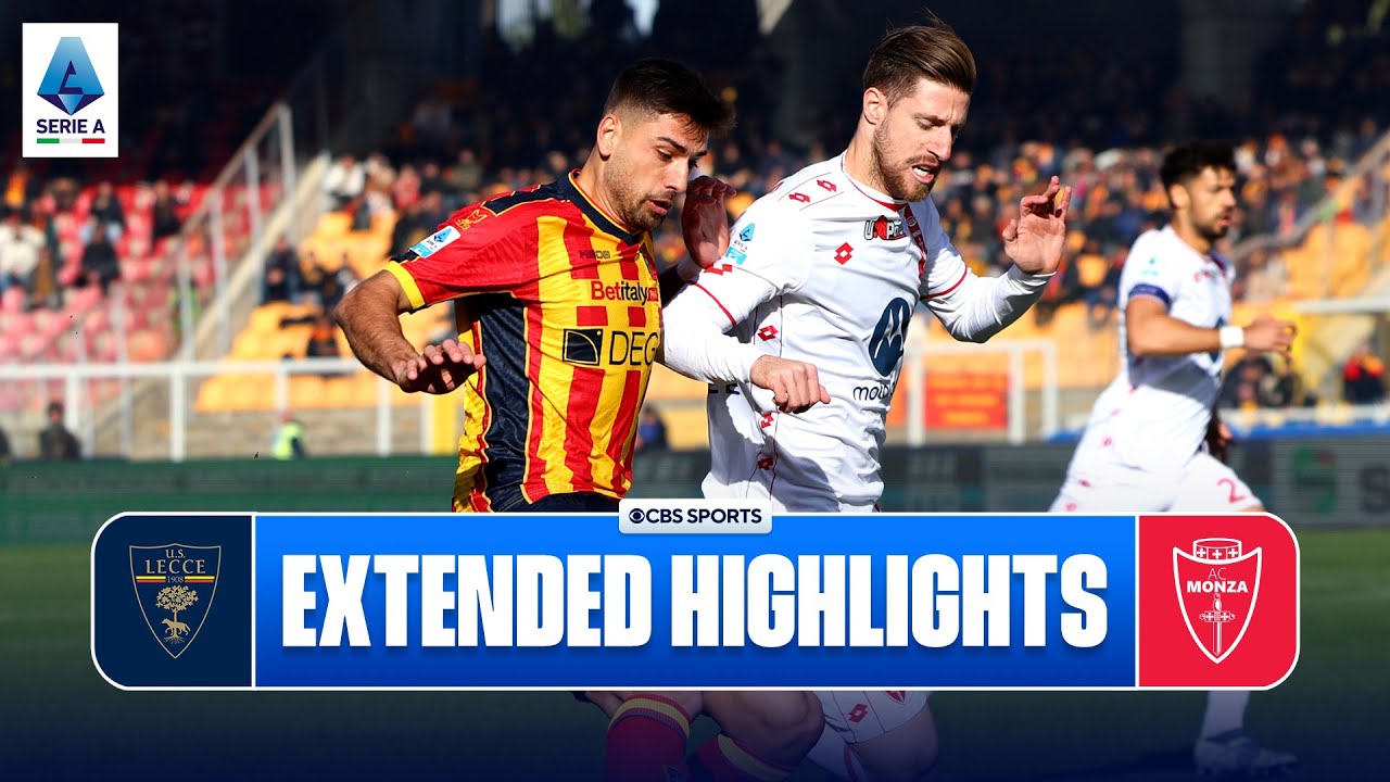 lecce-vs-monza-extended-highlights-serie-a-cbs-sports-golazo