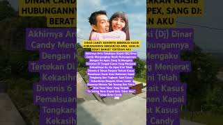 DINAR CANDY AKHIRNYA BEBERKAN HUBUNGANNYA DGN KO APEX #shorts #trending #viralshorts #dinarcandy