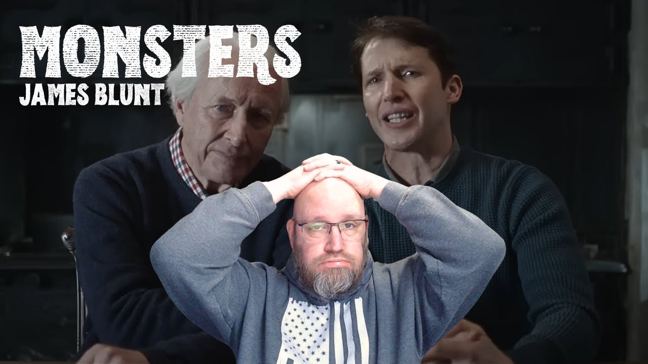 Is James Blunt's MONSTERS the Most Emotional Song EVER?