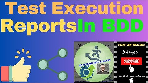 9. Test Execution Report in BDD Cucumber