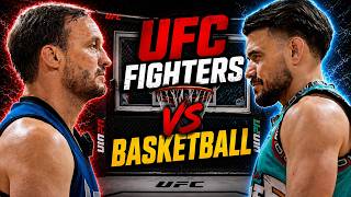 UFC Fighters VS Basketball