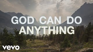 VaShawn Mitchell - God Can Do Anything (Official Lyric Video) chords