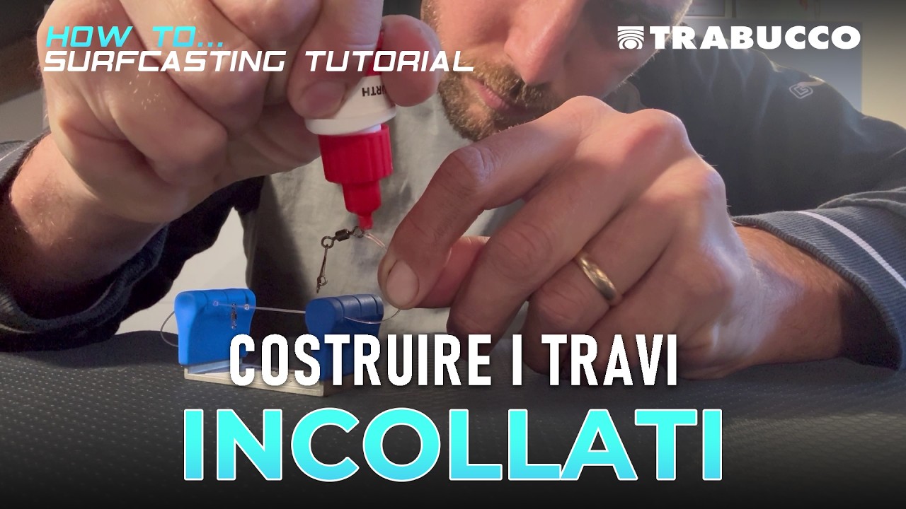 Travometer Pesca Surfcasting | COME COSTRUIRE I TRAVI INCOLLATI | Tutorial ...