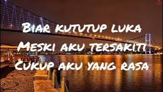 Biarlah semua berlalu pergi dan takkan kembali - willy anggawinata ( Lirik )