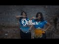 Dilbar  satyameva jayate  dance cover  chamma arts