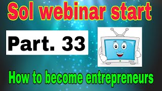 Sol webinar part. 33 on ATAMNIRBHAR bharat || How to become entrepreneur || screenshot 5