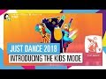 Just Dance 2018 - Kid&#39;s Mode Introduction