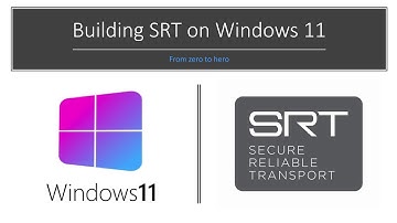 Building SRT On Windows 11