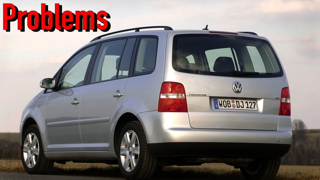 What are the most common problems with a used Volkswagen Touran I? 