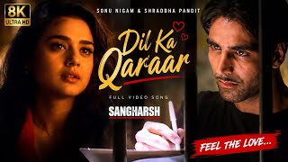Dil Ka Qaraar- Sangharsh (1999) | 8K REMASTERED