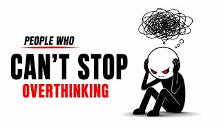 Why You Overthink Everything (And How to Stop)