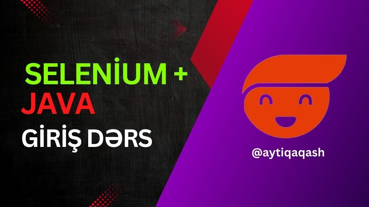 QA Automation Selenium + Java Girish Dərs - YouTube