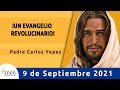 Evangelio De Hoy  Jueves 9 Septiembre 2021 l Padre Carlos Yepes l Biblia l Lucas 6,27-38
