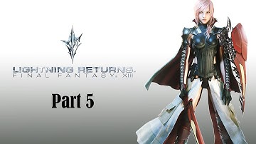 Lightning Returns Final Fantasy XIII Walkthrough Part 5 (Day 2 - 08:00 - 12:00 hours)