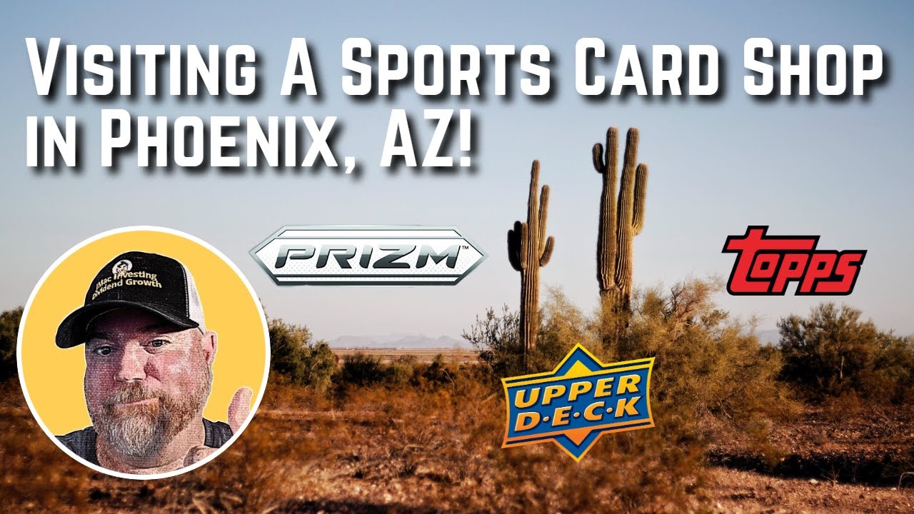 Checking Out a Sports Card Shop in Phoenix Arizona! YouTube
