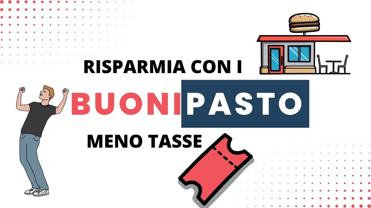 MENO TASSE CON I BUONI PASTO - ecco come si fa!